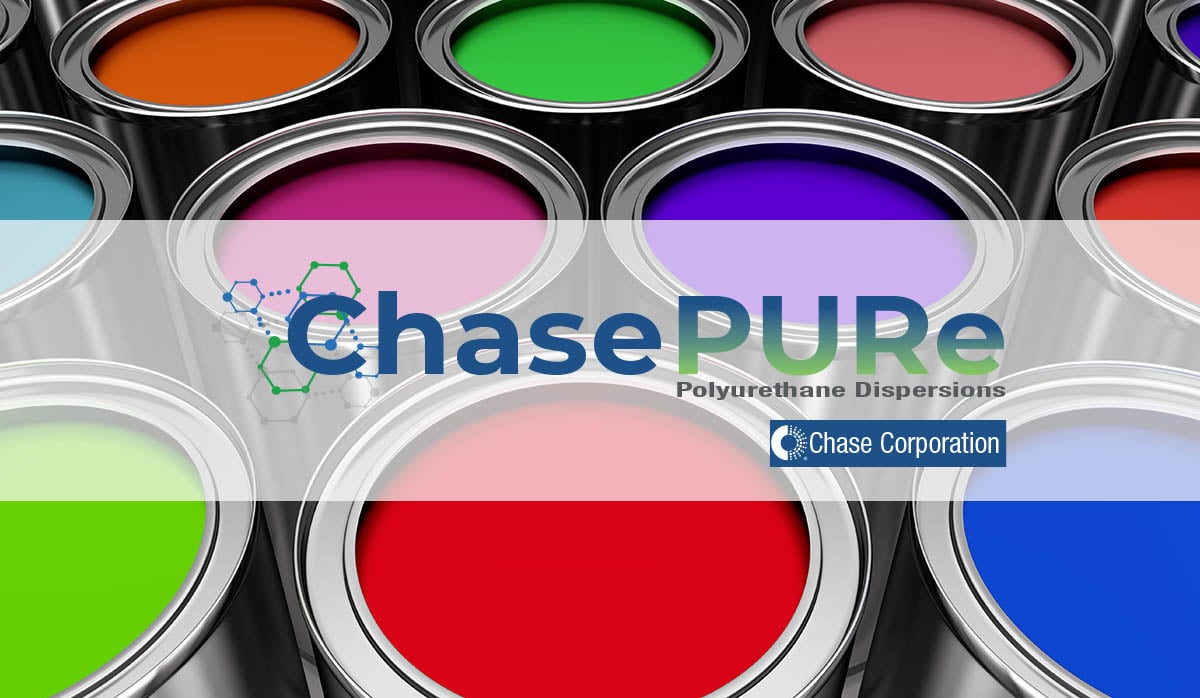 Introducing ChasePURe Brand- Polyurethane Dispersions